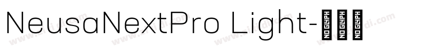 NeusaNextPro Light字体转换